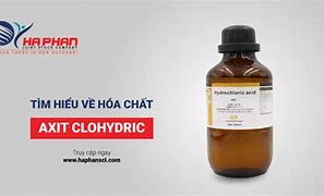 Hiđrô Clorua Axit Là Chất Gì