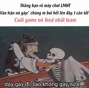 K4T00 Học Đánh Liên Minh Thôi Hay Không Ạ Tiếng Anh