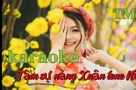 Karaoke Tâm Sự Nàng Xuân